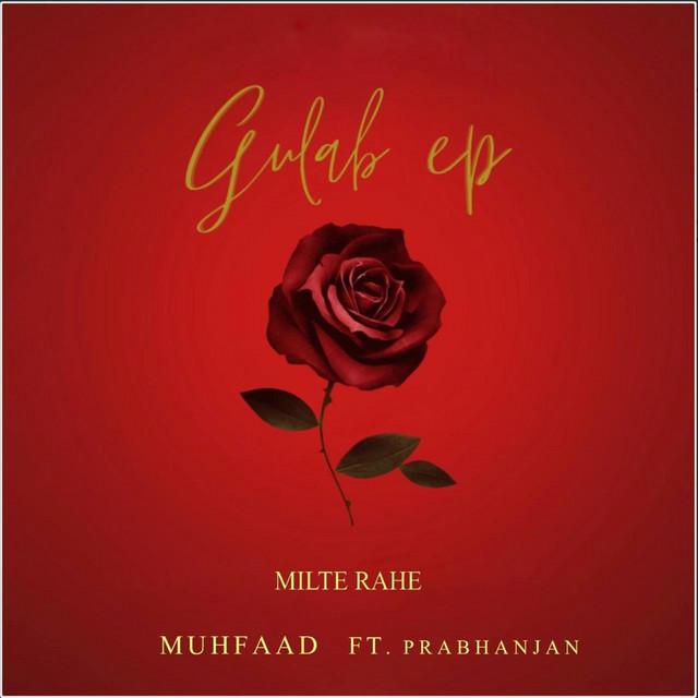 Milte Rahe Gulab EP