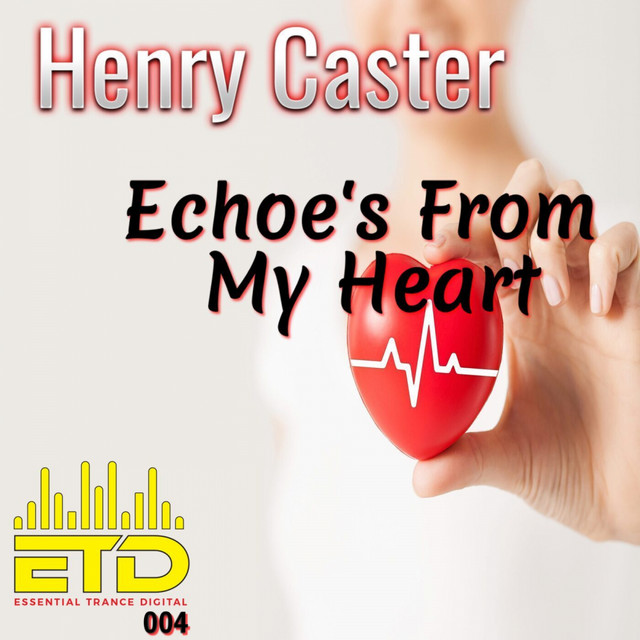 Cover art for Henry Caster — Echoe's From My Heart