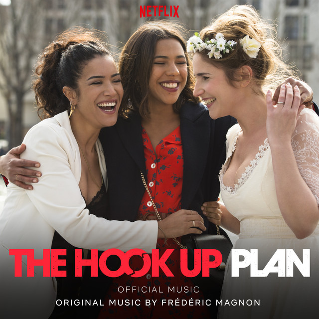 The Hook Up Plan (Official Music From The Netflix Original Series) cover art
