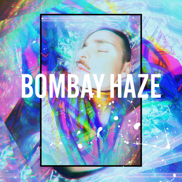 Bombay Haze cover