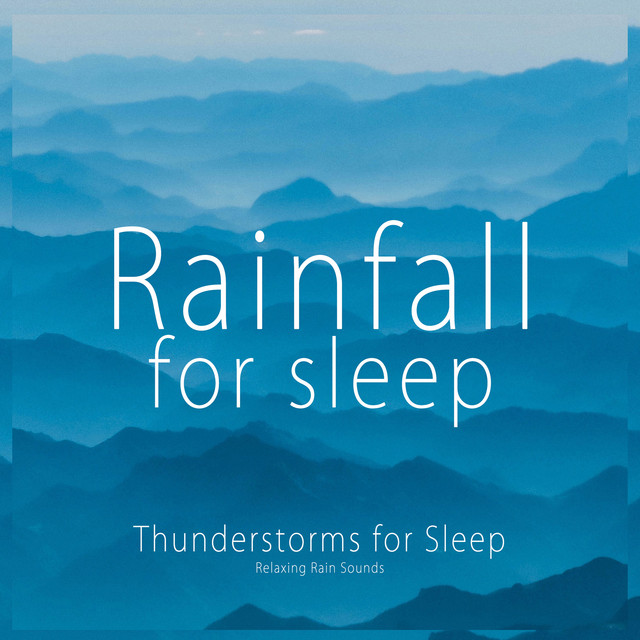 Thunderstorms for Sleep by Rainfall For Sleep