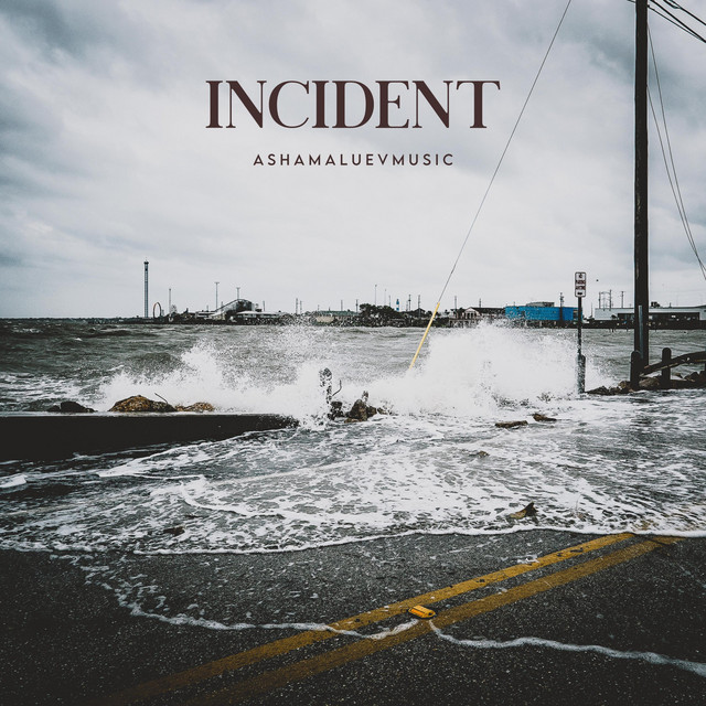 Обкладинка: Incident — AShamaluevMusic