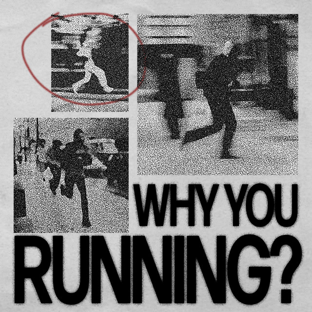 Why You Running? cover art