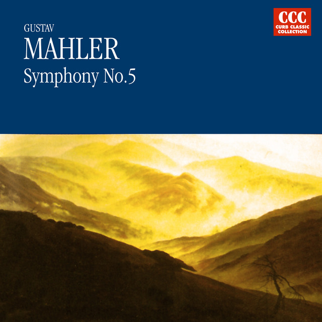 Mahler: Symphony No. 5 in C Sharp Minor