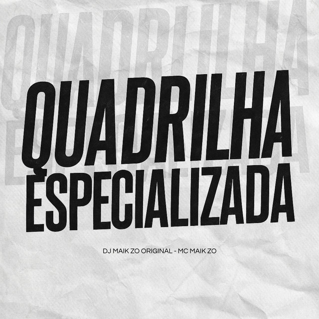 Quadrilha Especializada