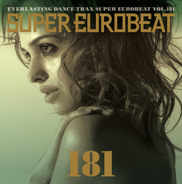 Super Eurobeat Vol.181 - Compilation by Various Artists | Spotify