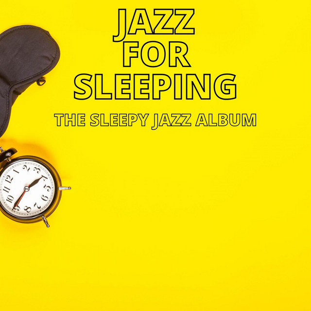 Jazz For Sleeping