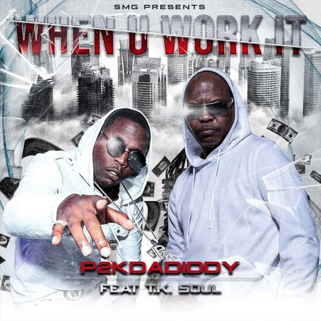 When U Work It