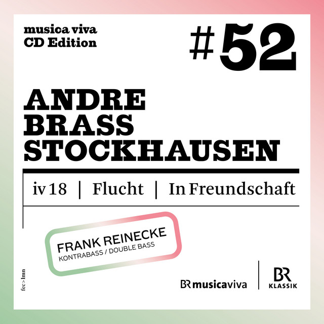 Musica viva, Vol. 52: Mark Andre, Nikolaus Brass & Karlheinz Stockhausen cover