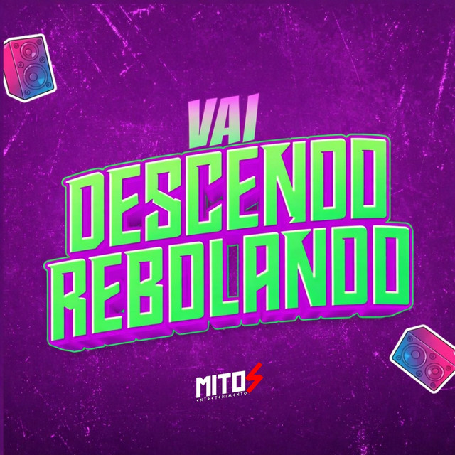 Vai Descendo Rebolando