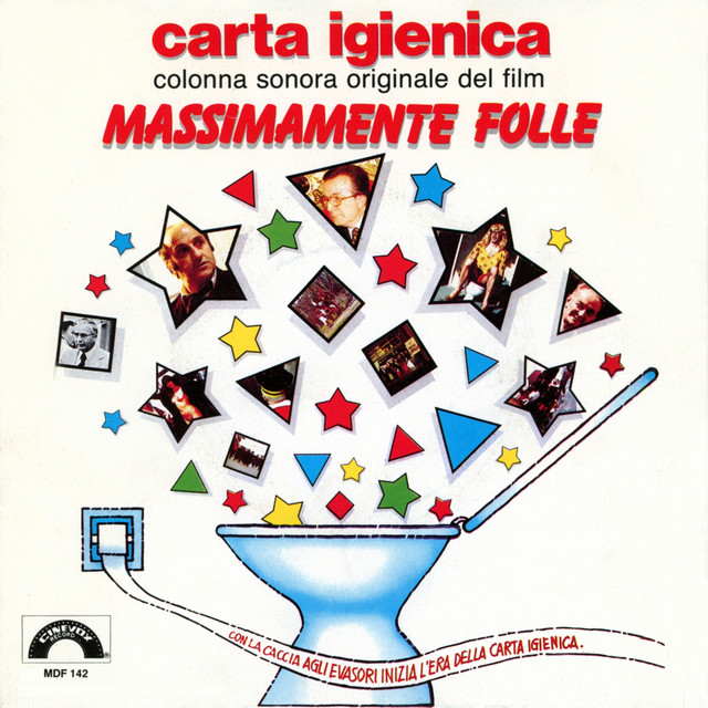 Carta igienica (Con la caccia agli evasori inizia l'era della carta igienica) [Colonna sonora del film "Massimamente folle"]