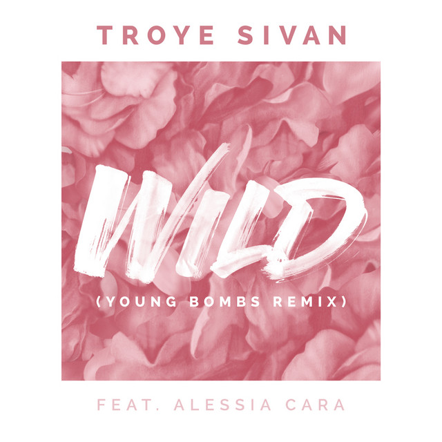 WILD - Young Bombs Remix