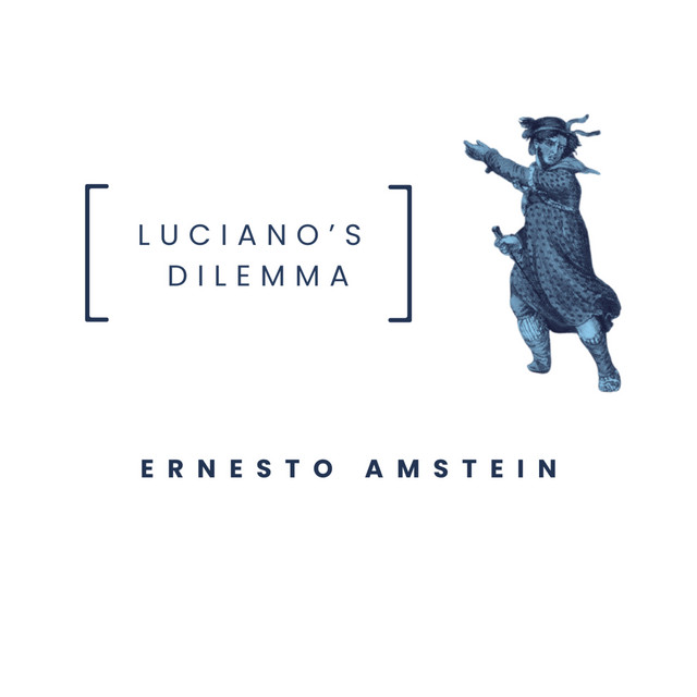 Luciano's Dilemma