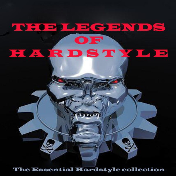 The Legends Of Hardstyle - The Essential Hardstyle Collection cover