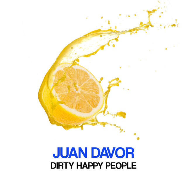 Dirty Happy People cover