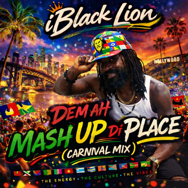 Dem ah Mash Up di Place (Carnival Mix)