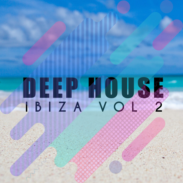 Deep House, Vol. 2 - Compilation by Various Artists | Spotify