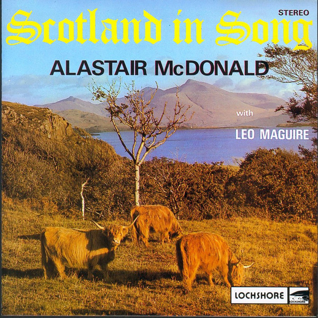 【中古】 Through Scotland in Song AlastairMcdonald Scotland In Song - Album by Alastair McDonald | Spotify