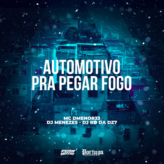 – Automotivo Pra Pegar Fogo