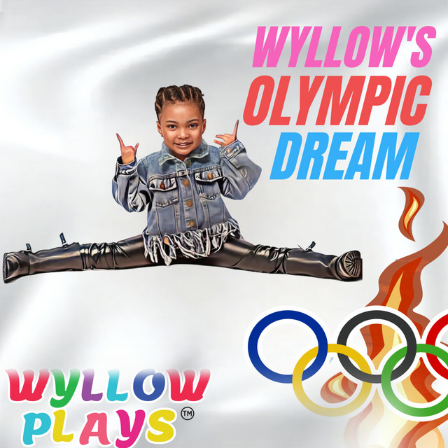 Wyllow's Olympic Dream (Part 4) - Single by Wyllow and Wysdom World ...