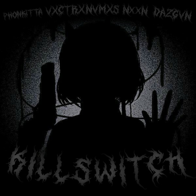 Cover art: Killswitch — phonkitta