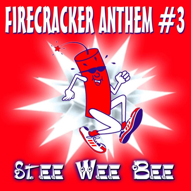 Firecracker Anthem #3 (The Final) - Radio Edit