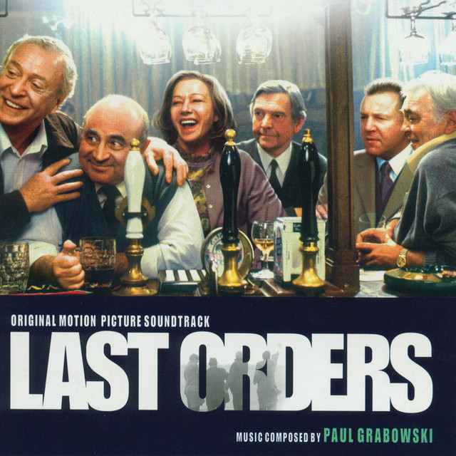 Last Orders (Original Motion Picture Soundtrack) cover art