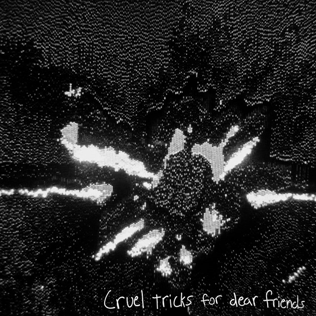 cruel tricks for dear friends cover art