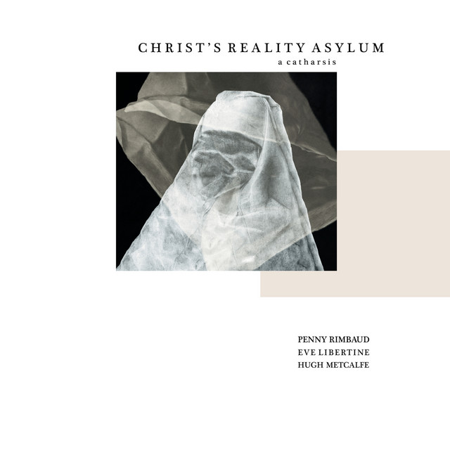 Christ's Reality Asylum - A Catharsis cover art