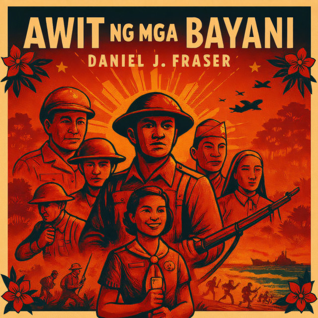 Daniel J Fraser, Lions of Light – Awit ng mga Bayani