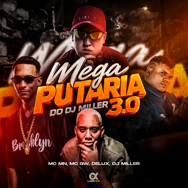 Mega Putaria do Dj Miller 3.0