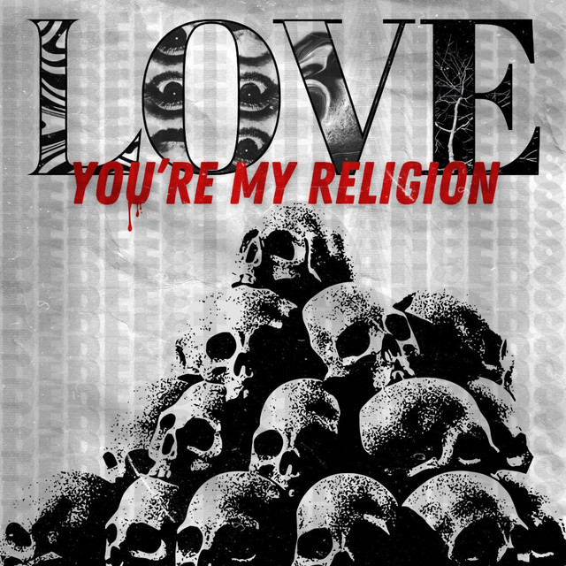 Love, you're my religion cover