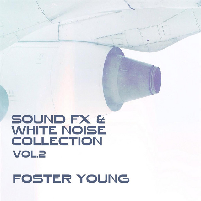 Sound FX & White Noise Collection, Vol. 2 cover art