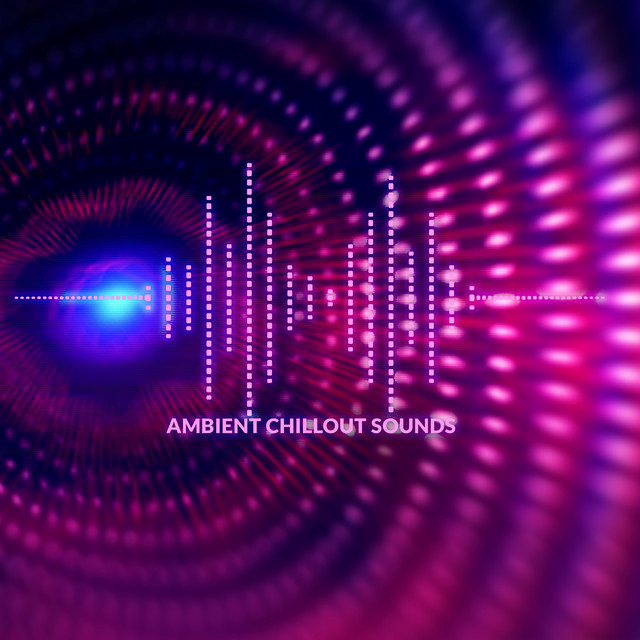 Ambient Chillout Sounds cover art