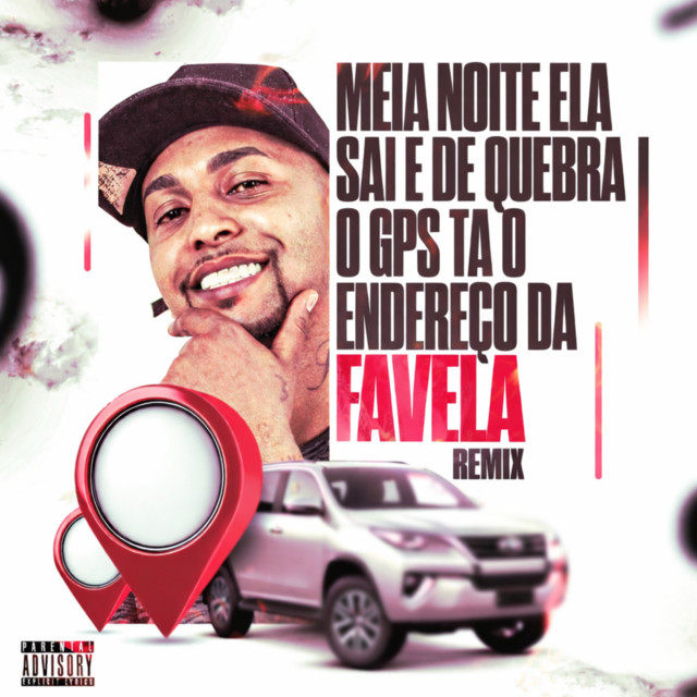 Meia Noite Ela Sai e de Quebra o Gps Ta o Endereço da Favela - Remix