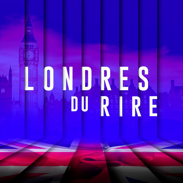 LONDRES du rire