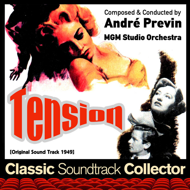 Tension (Original Soundtrack) [1949] - Album by André Previn | Spotify