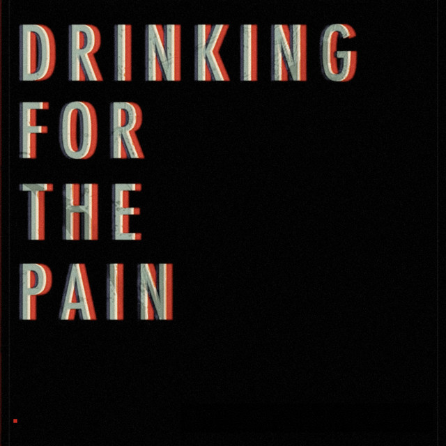 Drinking for the Pain
