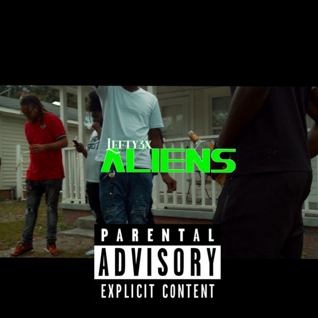 Aliens - Single by Lefty 3x | Spotify
