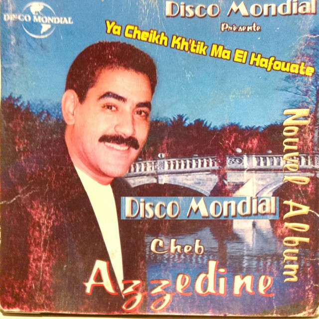 Ya Cheikh Khtik Ma El Hafouate cover art