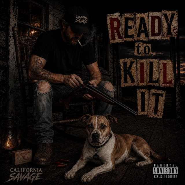 Ready to kill it - song and lyrics by California Savage | Spotify