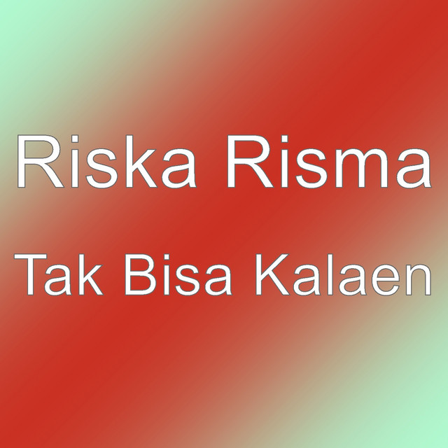 Tak Bisa Kalaen album image