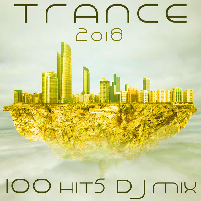 Trance 2018 100 Hits DJ Mix cover art