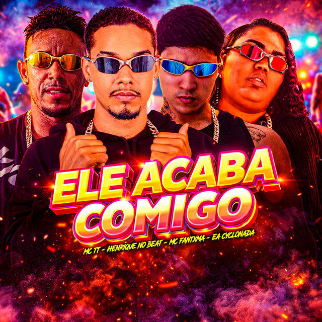 Ele Acaba Comigo