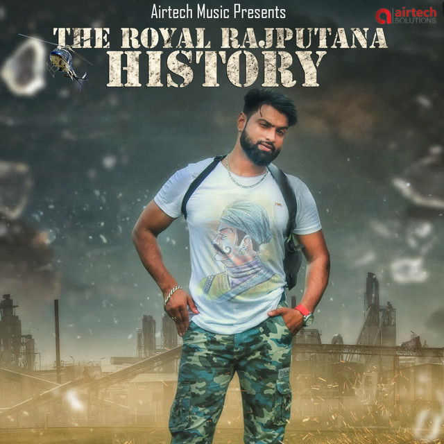 The Royal Rajputana History - Single by JEET RAJPUT | Spotify