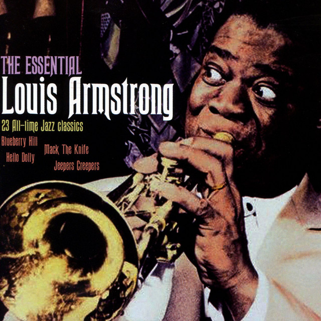 The Essential Louis Armstrong ‑「コンピレーション」by ルイ・アーム