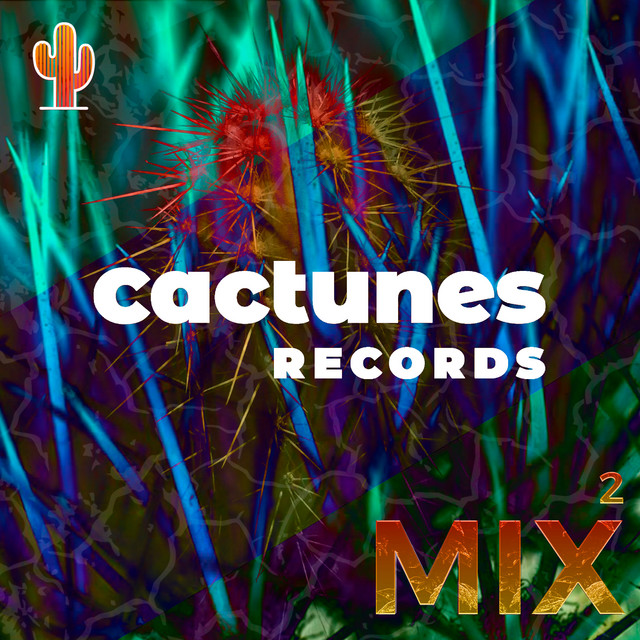 Cactunes Mix 2 by Dipolair (Mixed)