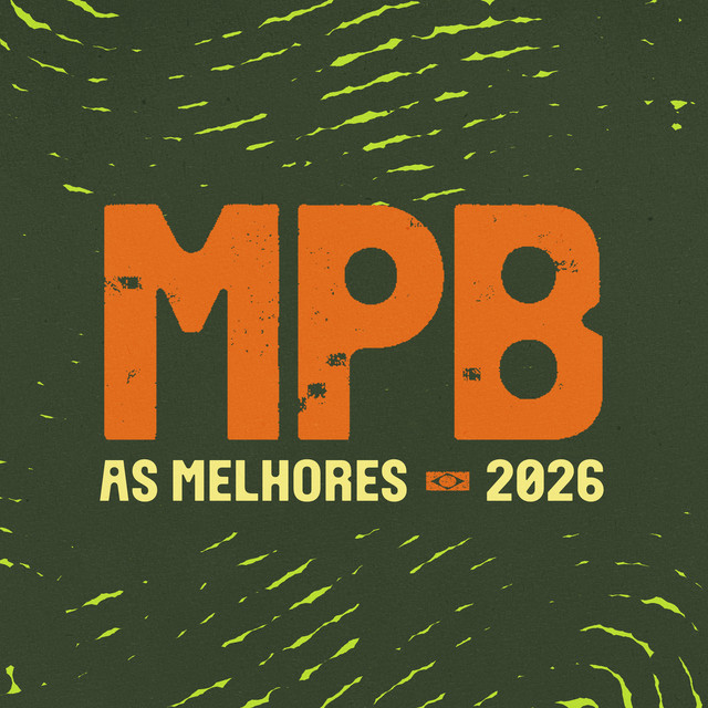 MPB As Melhores - 2026 (Ao Vivo) album image