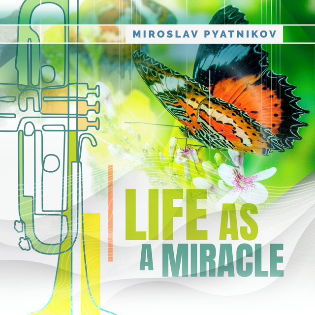 Обкладинка Miroslav Pyatnikov — Life as a Miracle