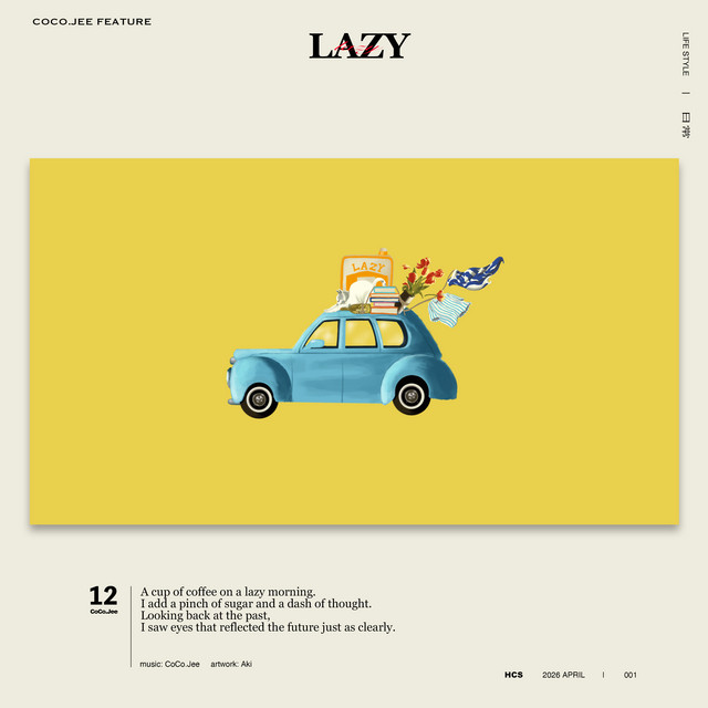 LAZY by CoCo.Jee